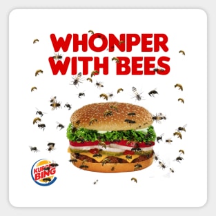 Whonper with Bees Magnet